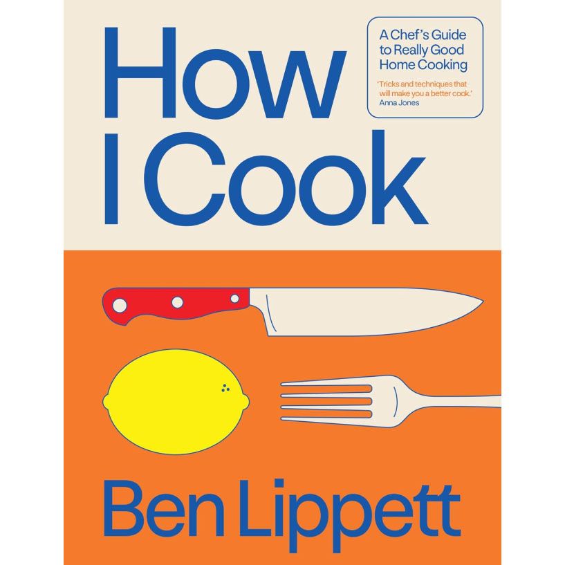 How I Cook by Ben Lippett