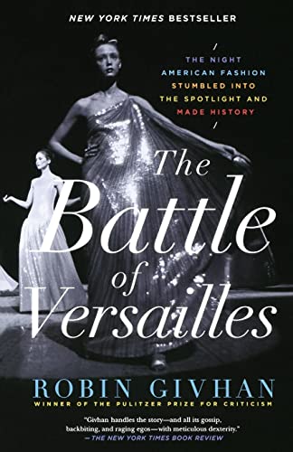 La Batalla de Versalles: La noche en que la moda estadounidense se convirtió en el centro de atención e hizo historia