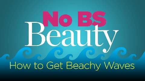 preview for No BS Beauty: Beachy Waves
