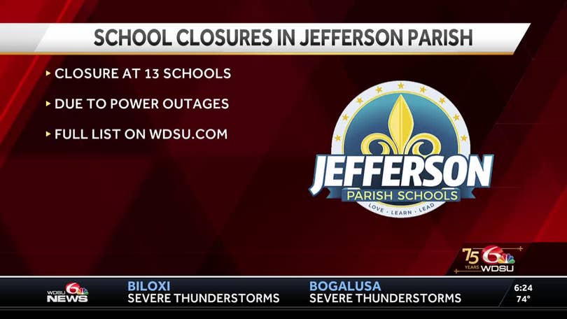 Jefferson Parish closes 12 schools Friday due to power outages