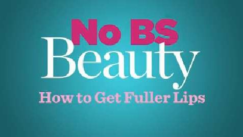 preview for No BS Beauty: How to Get Fuller Lips