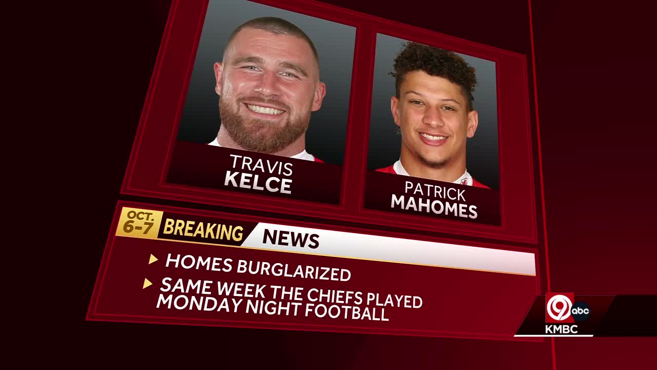 Burglaries of Patrick Mahomes, Travis Kelce's homes may be linked to South American crime ring