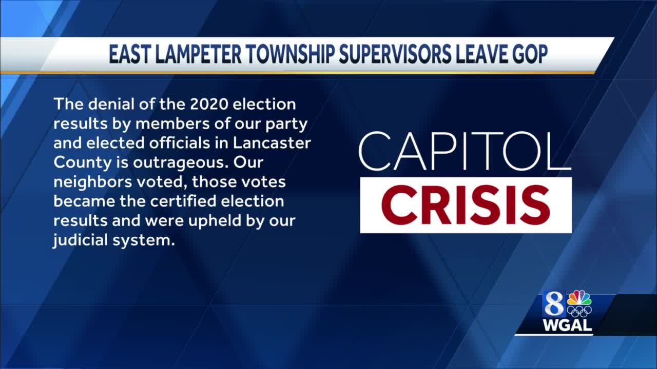 East Lampeter Township Supervisors Leave Gop After Us Capitol Riot