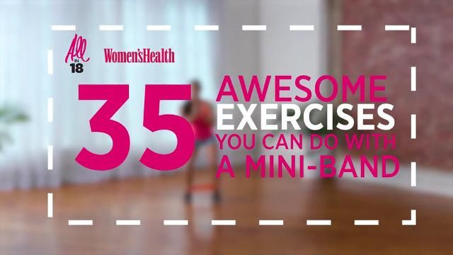 preview for 35 Awesome Exercises You Can Do With a Mini-Band