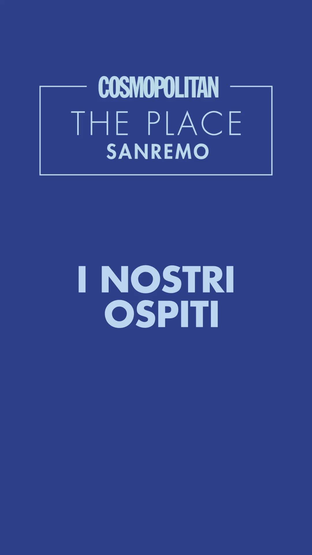 preview for The Place Sanremo - I nostri ospiti