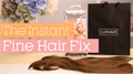 preview for The Instant Fine Hair Fix