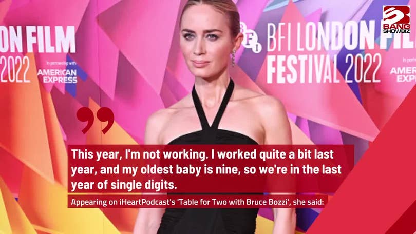 Emily Blunt Reveals She's Taking Time Off From Acting