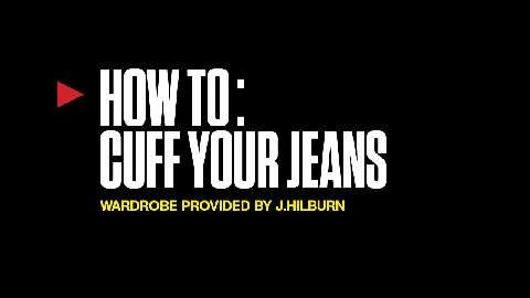 preview for How to Cuff Your Jeans