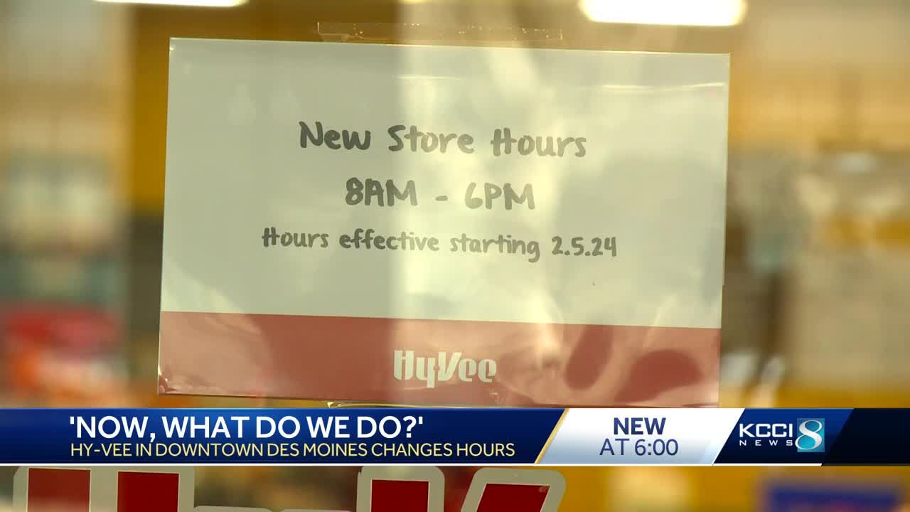 Downtown Des Moines Hy Vee adjusts hours closing earlier