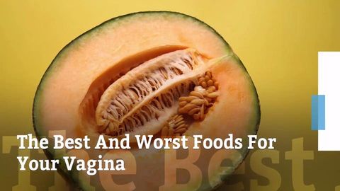 preview for The Best and Worst Foods for Your Vagina