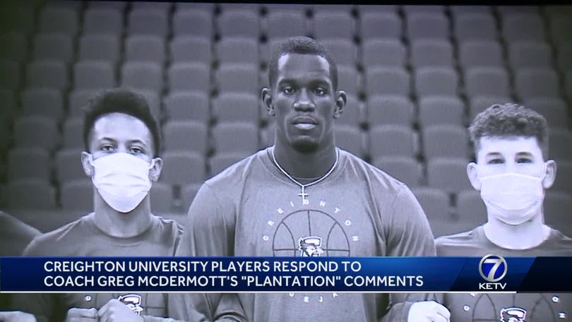 Creighton players respond to coach Greg McDermott's 'plantation' comments