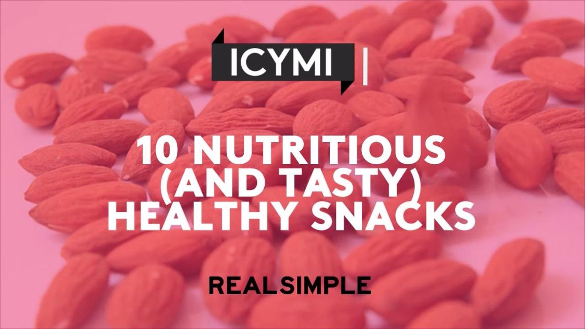 preview for 10 Nutritious (and Tasty) Healthy Snacks