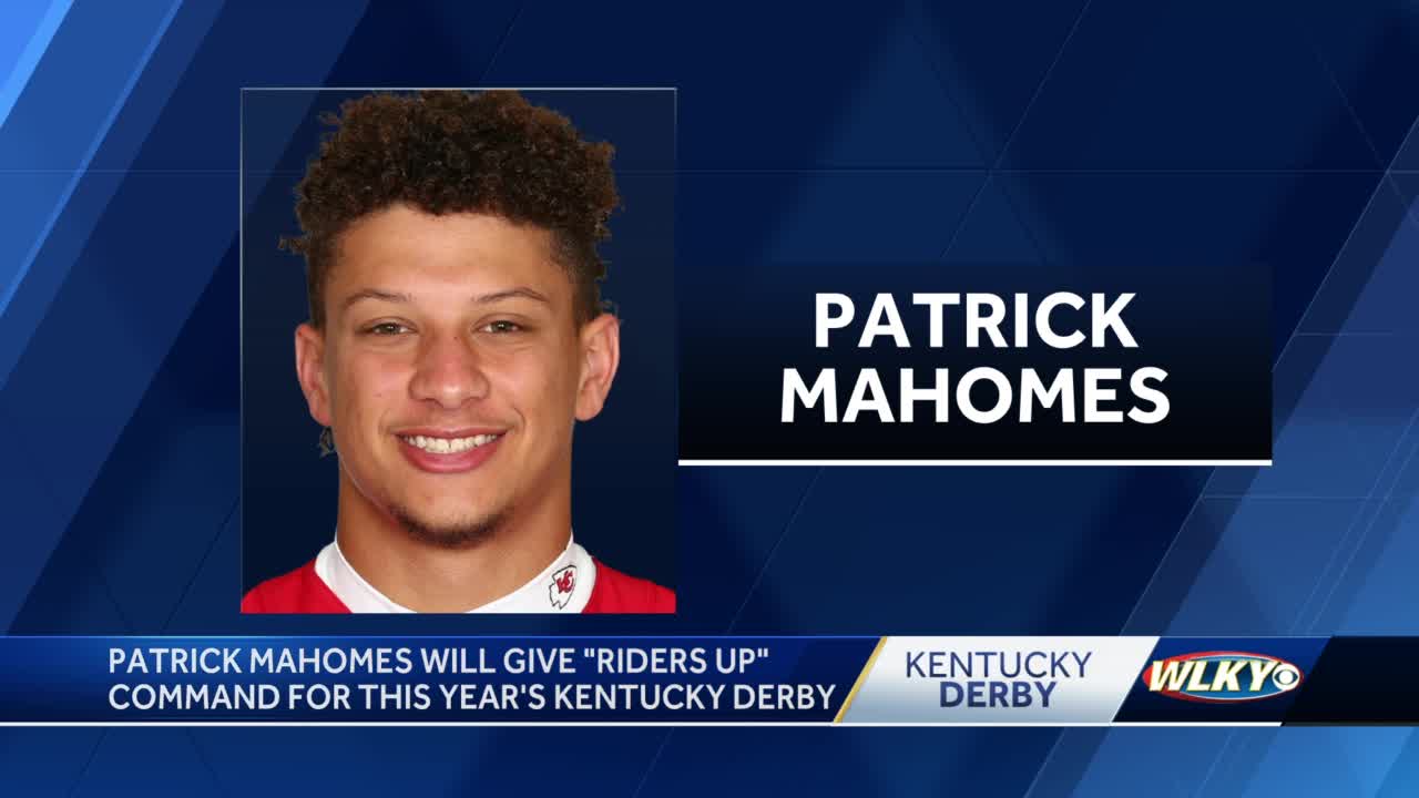 Chiefs' Patrick Mahomes delivers 'riders up' call at Kentucky Derby