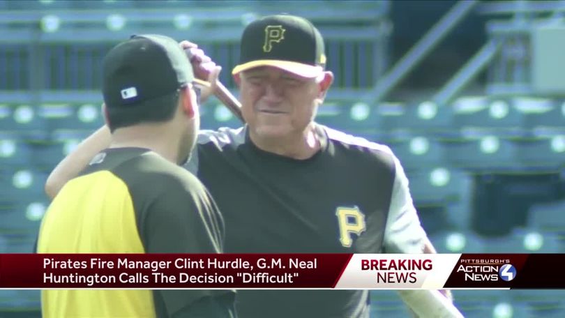 Pittsburgh Pirates fire manager Clint Hurdle