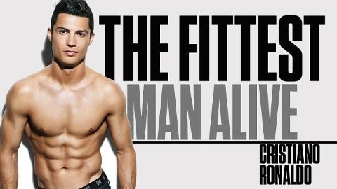 preview for The Fittest Man Alive- Cristiano Ronaldo