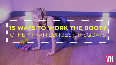 preview for 15 Ways to Work the Booty Without Lunges or Squats
