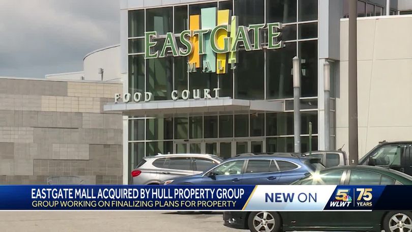 EastGate Mall acquired by new owners who plan to re-imagine shopping center