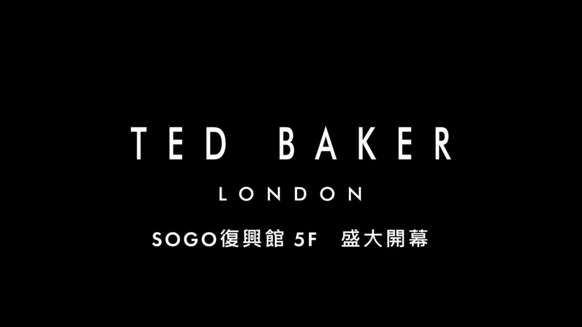 preview for TED BAKER SOGO復興館5F 盛大開幕