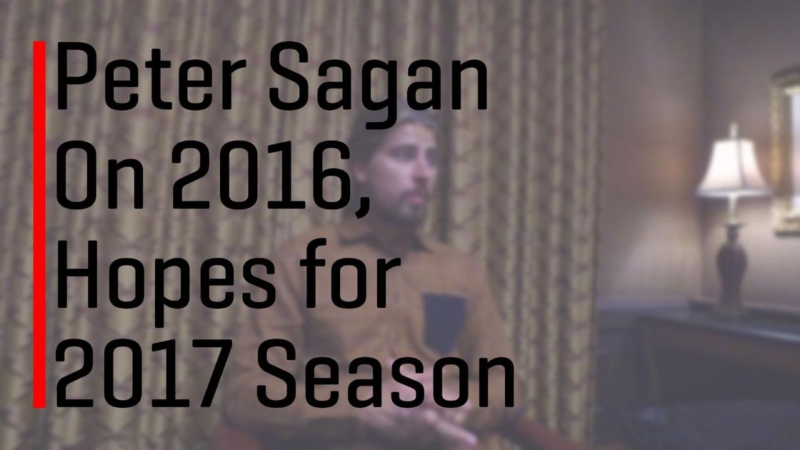 preview for World Champion Peter Sagan Reflects on 2016, Shares Hopes for 2017 Season
