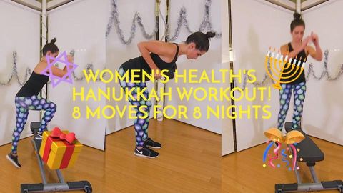 preview for Women's Health's Hanukkah Workout! 8 Moves For 8 Nights
