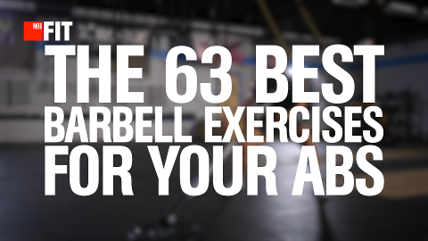 preview for The 63 Best Barbell Exercises For Your Abs