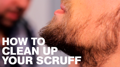 preview for How to Clean Up Your Scruff