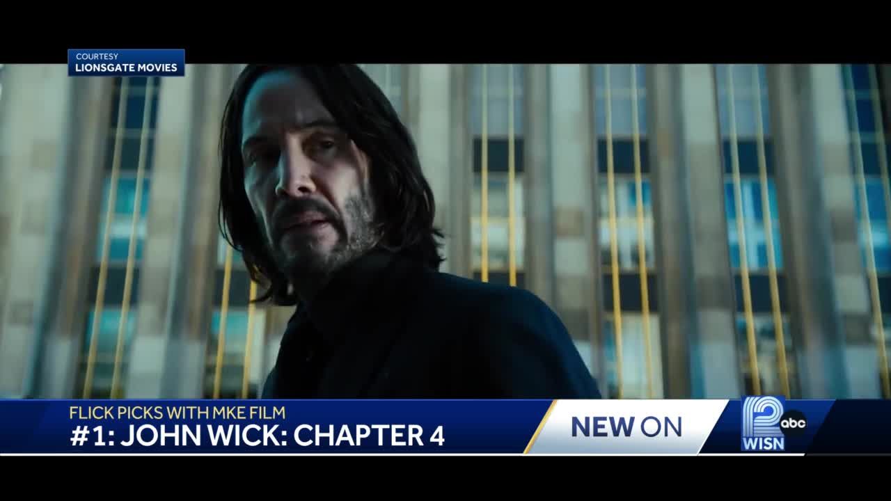 Flick Picks with MKE Film: 'John Wick: Chapter 4' and more