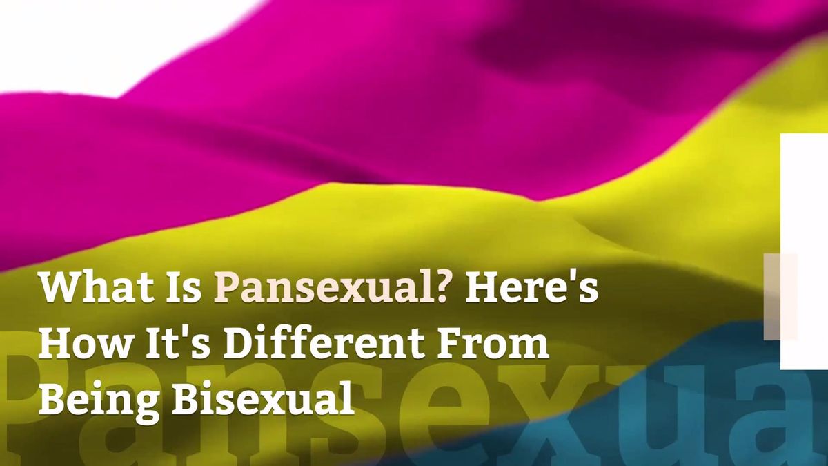 preview for What Is Pansexual? Here’s How It’s Different From Being Bisexual