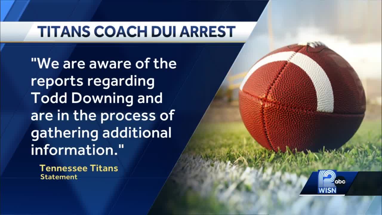 Why was Titans offensive coordinator Todd Downing arrested after