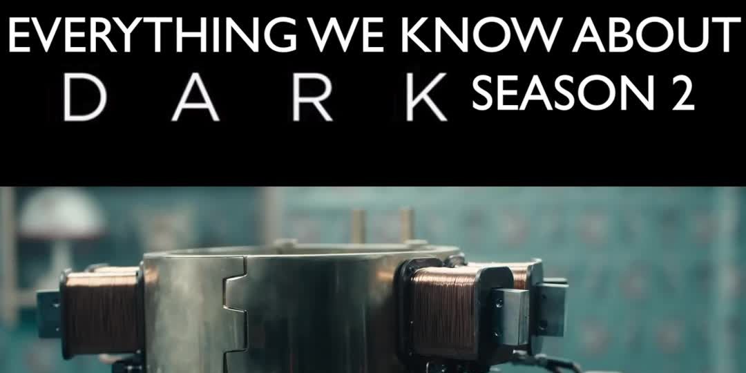 Dark Season 2 On Netflix Release Date Cast Theories Plot