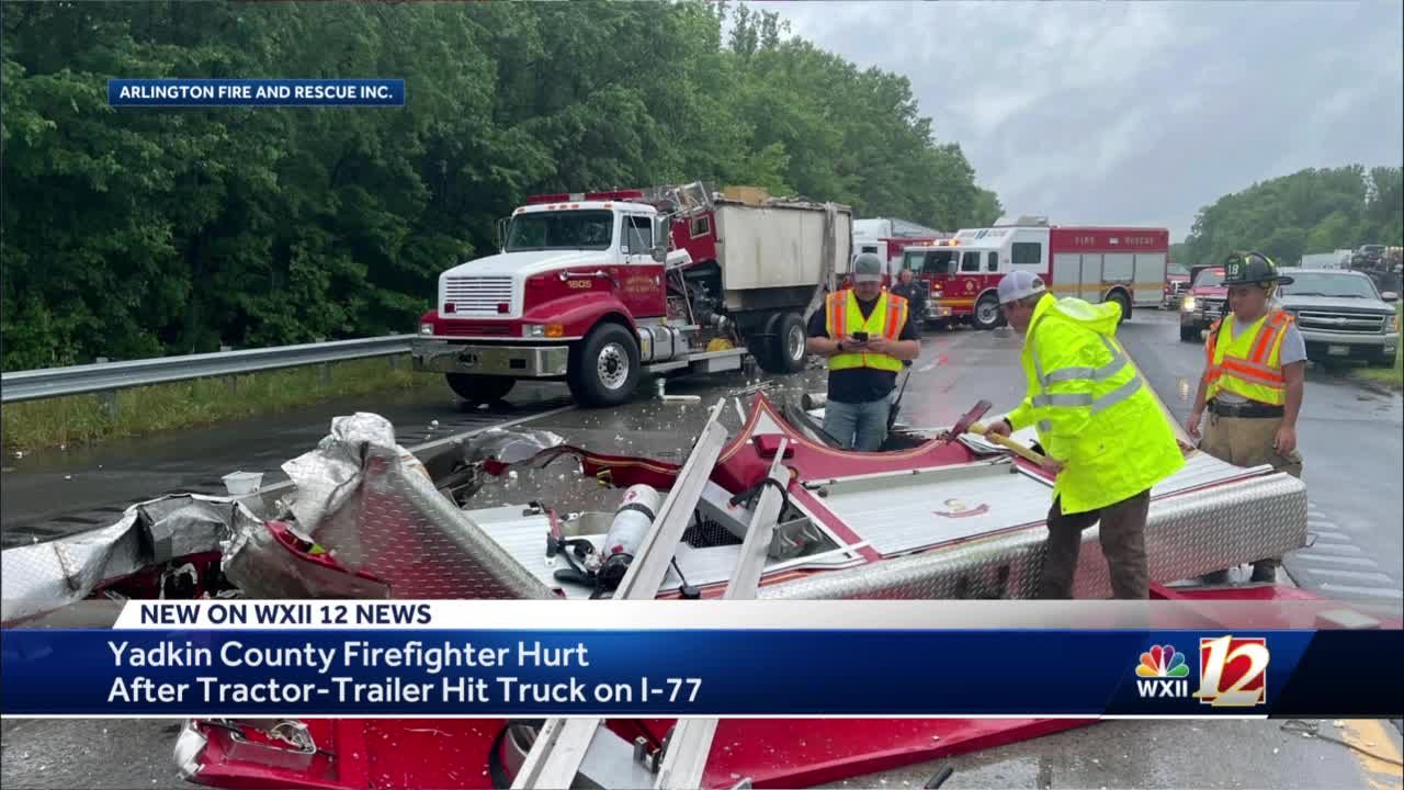 Yadkin County firefighter hurt after tractor trailer hit truck on I-77