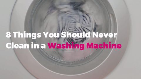 preview for 8 Things You Should Never Clean in a Washing Machine