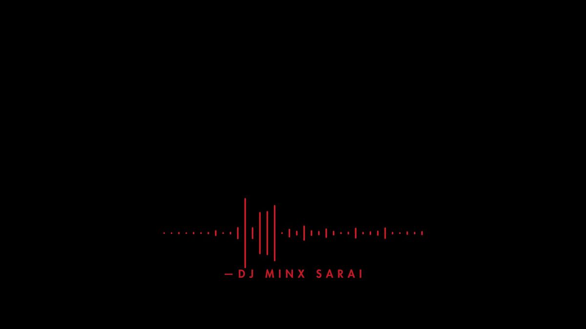 preview for DJ Minx Sarai