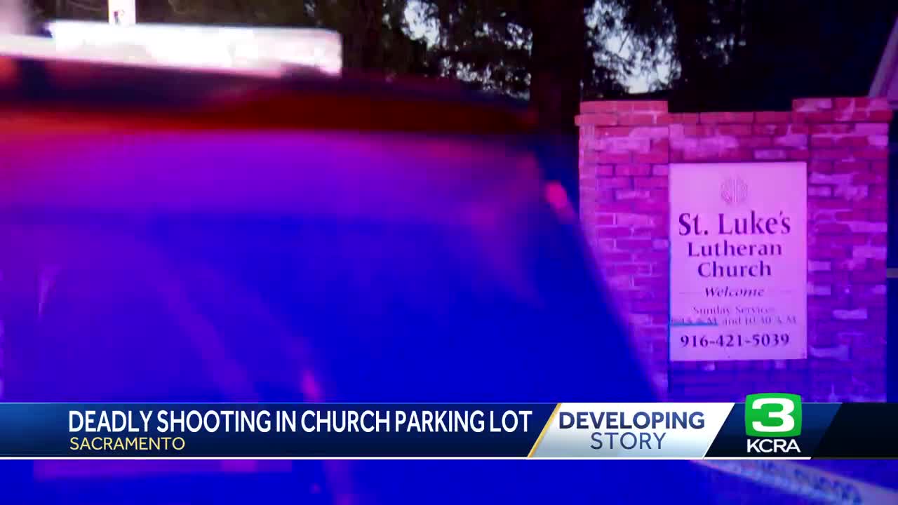 Woman fatally shot in Sacramento church parking lot