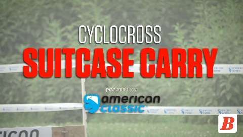 preview for Go Fast Cyclocross Skills: The Suitcase Carry