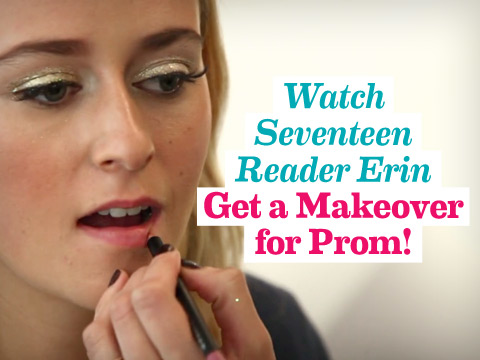 preview for Watch Seventeen Reader Erin Get a Makeover for Prom!