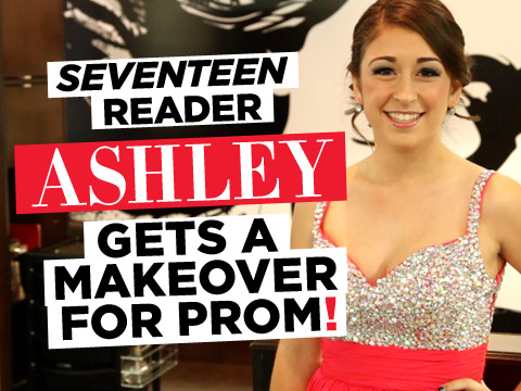 preview for Seventeen Reader Ashley Gets a Glam Makeover for Prom!