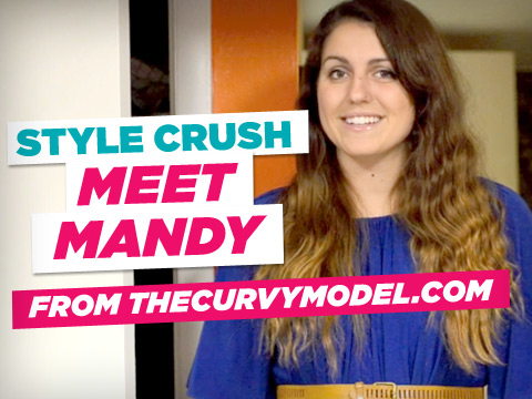 preview for Style Crush: Meet Mandy from TheCurvyModel.com!