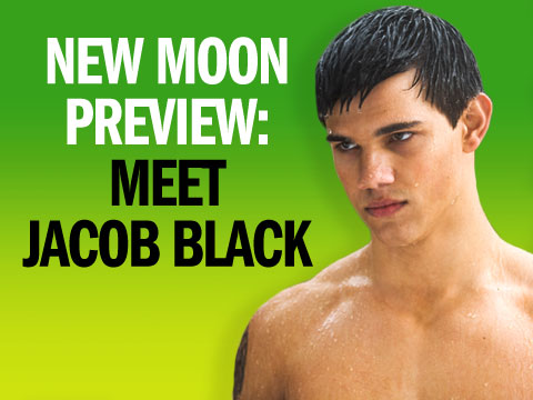 preview for New Moon Preview: Meet Jacob Black