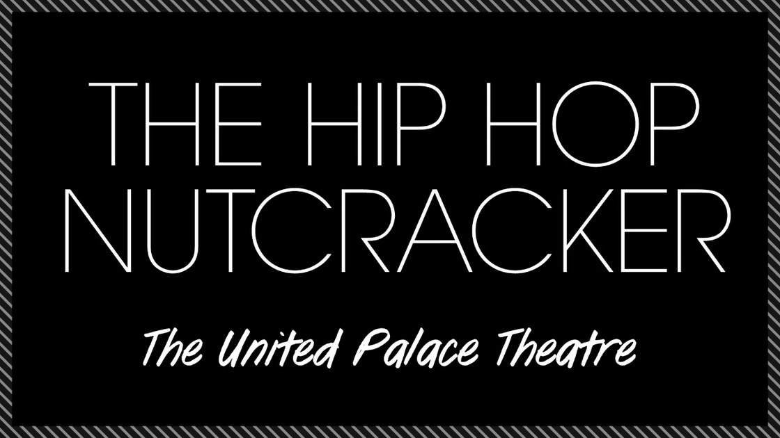 preview for Behind the Scenes of 'The Hip Hop Nutcracker’ at the United Palace Theatre