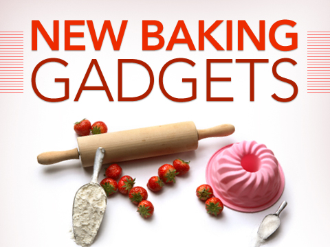 preview for New Baking Gadgets