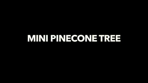 preview for Mini Pinecone Tree - Holiday DIY - HouseBeautiful.com