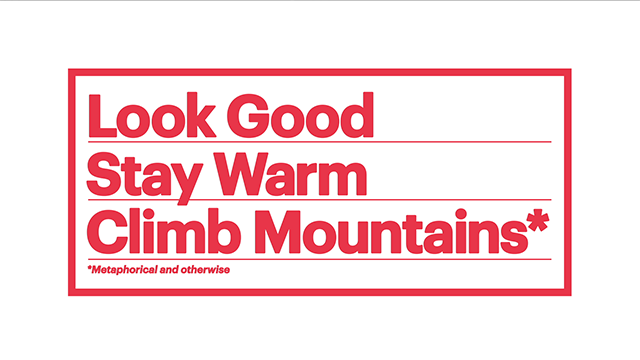 Look Good Stay Warm Climb Mountains - Behind-the-Scenes Video