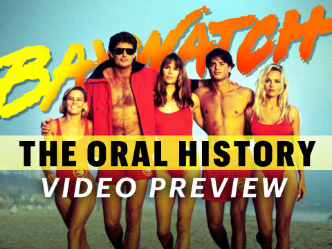 preview for The Oral History of Baywatch: A Video Preview