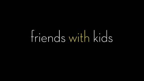 preview for Friends with Kids Trailer