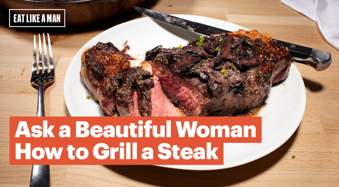 preview for Ask a Beautiful Woman How to Grill The Perfect Steak