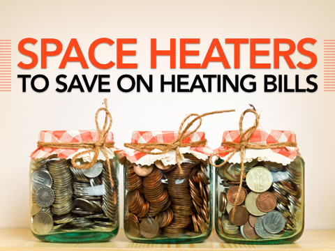 preview for Space Heaters to Save on Heating Bills