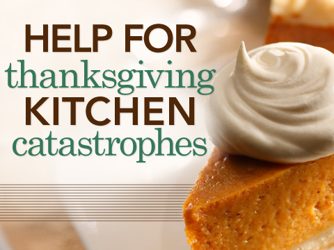 preview for Help for Thanksgiving Kitchen Catastrophes