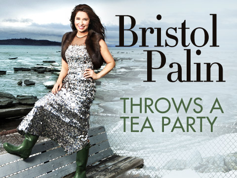 preview for Bristol Palin Throws a Tea Party