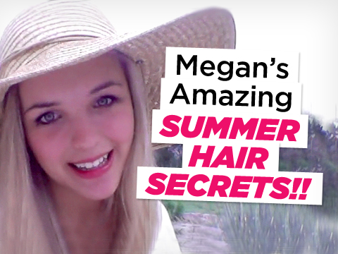 preview for Beauty Smarties: Megan's Amazing Summer Hair Secrets!!